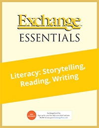 Literacy: Storytelling, Reading, Writing